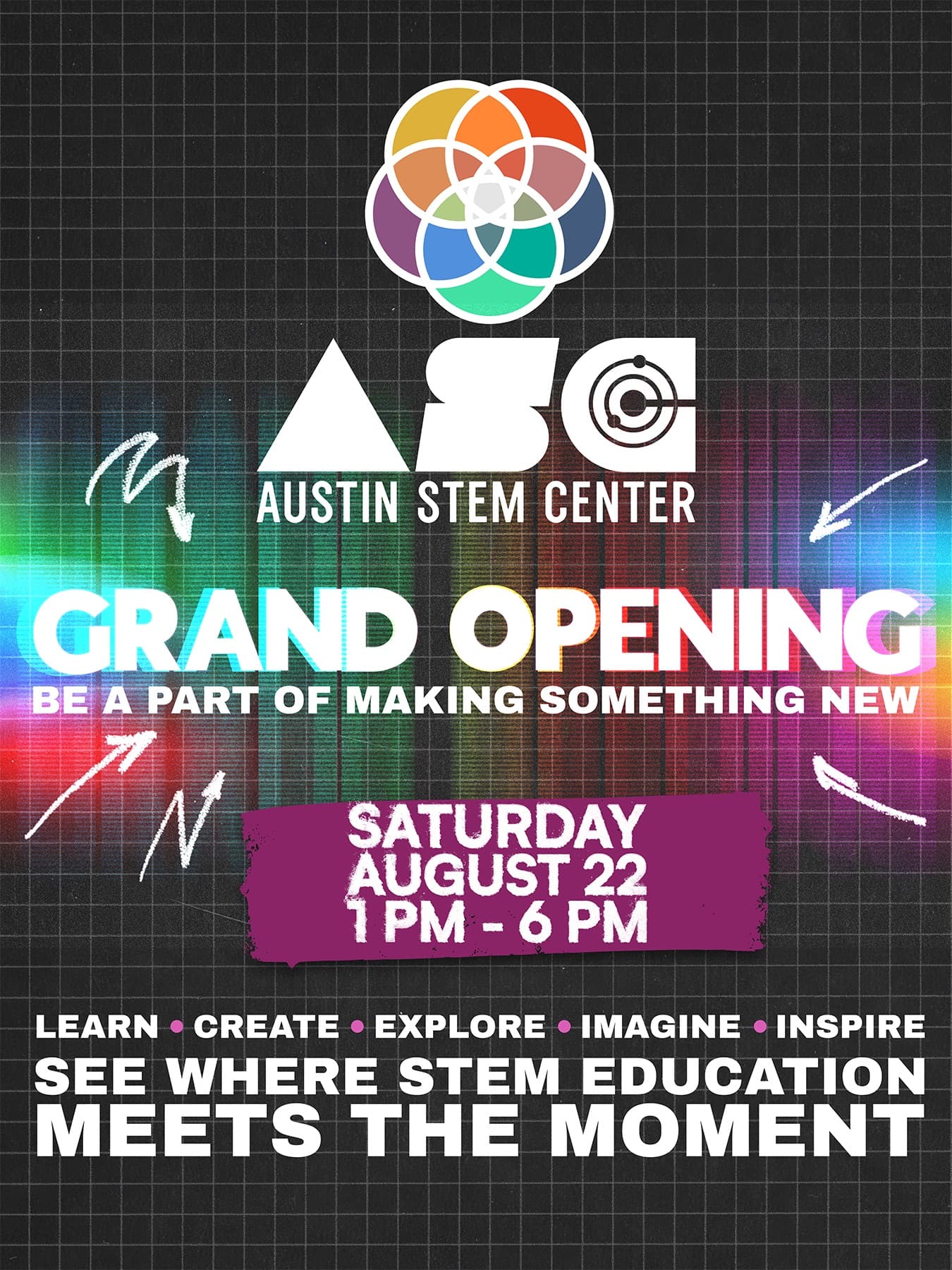 Grand opening flyer: be a part of making something new. Saturday, August 22, 1–6 PM